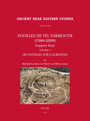 cover image of Fouilles de Tel Yarmouth (1980-2009). Rapport final. Volume 1